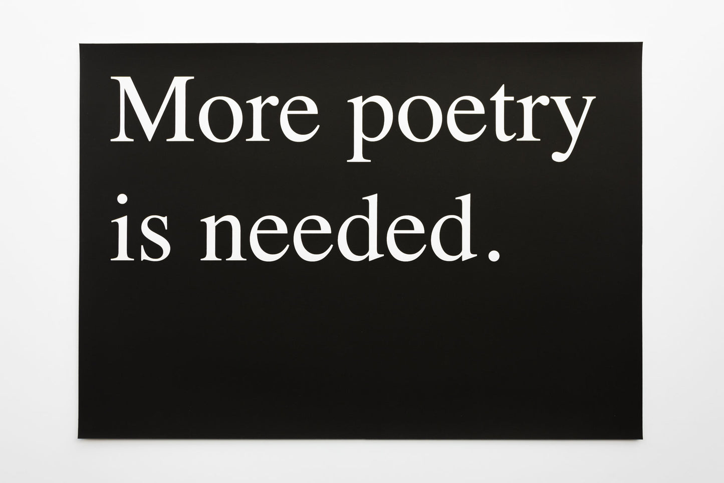 Jeremy Deller - More Poetry is Needed