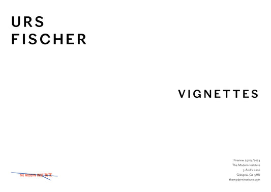 Urs Fischer - Vignettes
