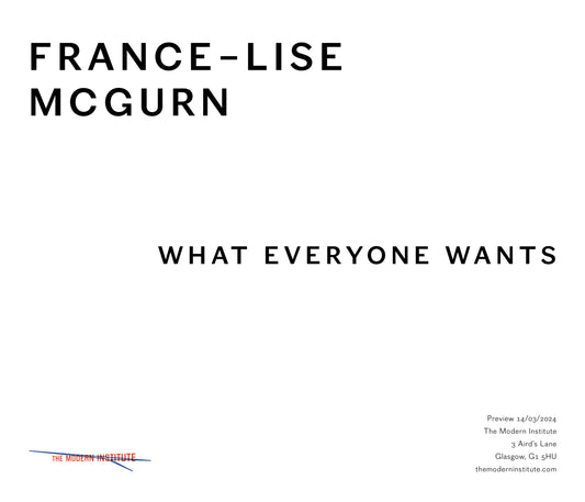 France-Lise McGurn - What Everyone Wants