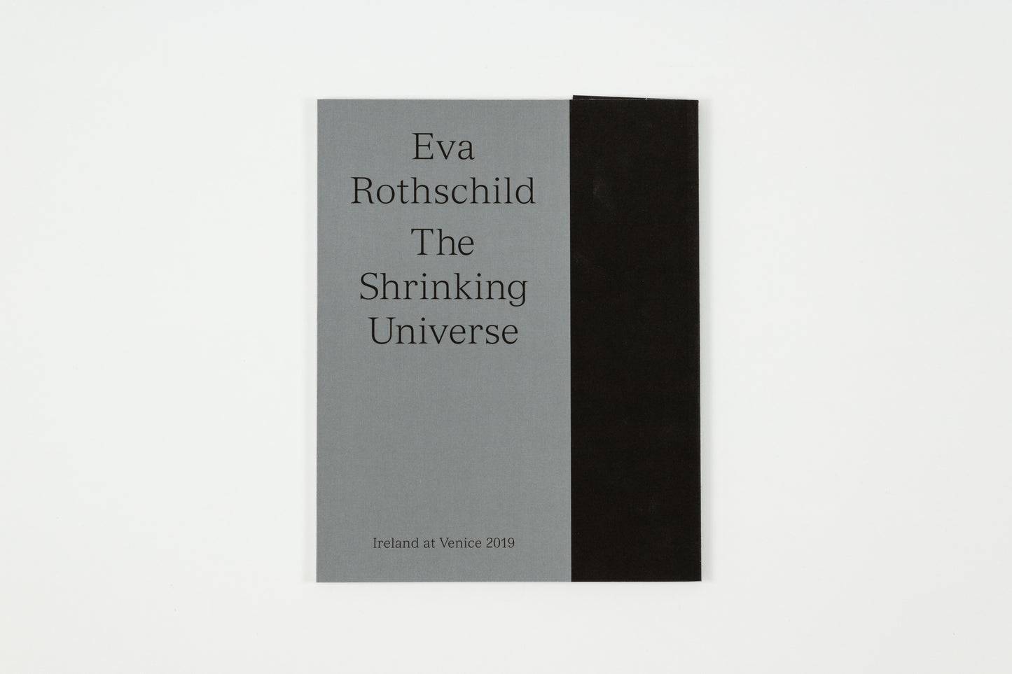 Eva Rothschild - The Shrinking Universe
