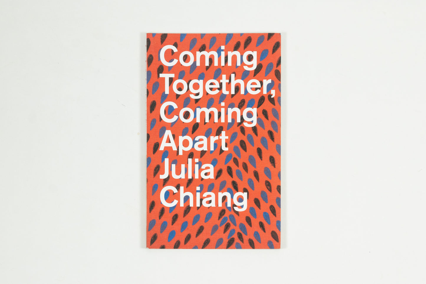 Julia Chiang - Coming Together, Coming Apart