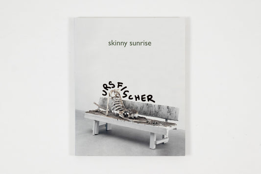 Urs Fischer - Skinny Sunrise