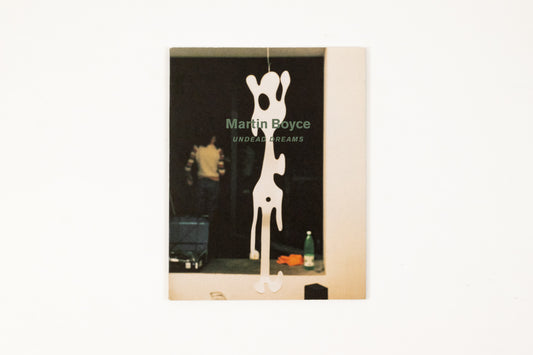 Martin Boyce - Undead Dreams
